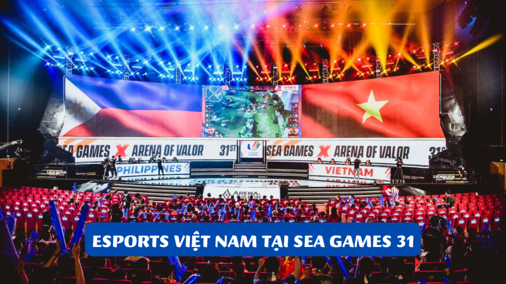 Esports Việt Nam Tại SEA Games 31